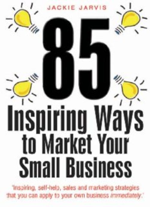 Product picture 85 Inspiring Ways to Market Your Small Business: